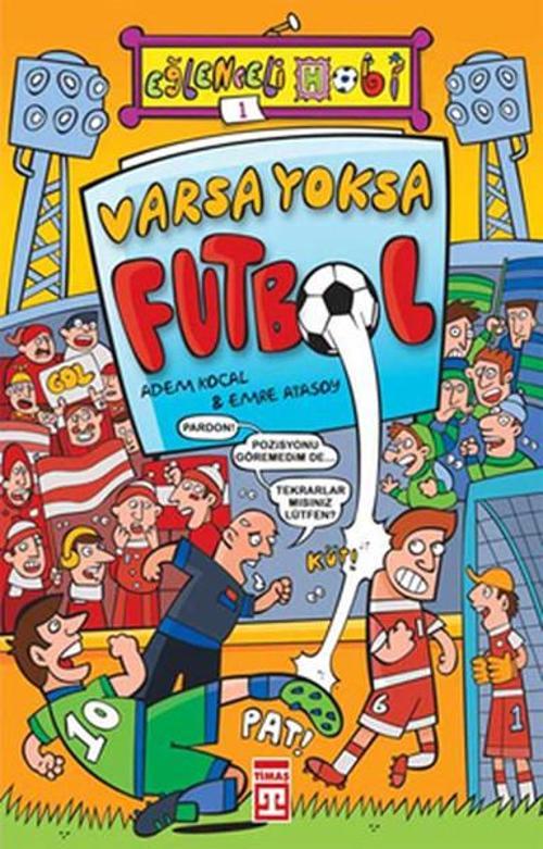 Eğlenceli Bilgi (Hobi) - Varsa Yoksa Futbol