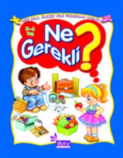 Duru Ne Gerekli?