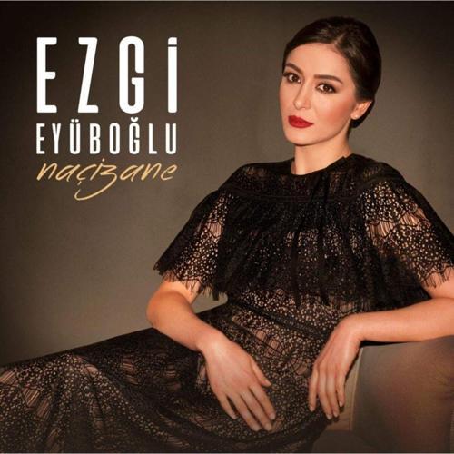 Ezgi Eyüboğlu-Naçizane - Cd