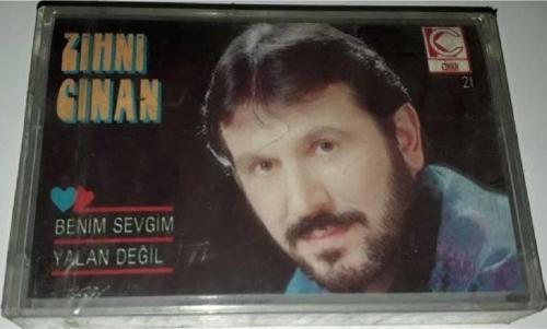 Zihni Cinan - Benim Sevgim Yalan Değil Kaset