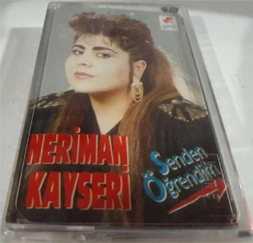 Neriman Kayseri - Senden Öğrendim Kaset
