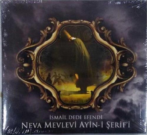 İsmail Dede Efendi-Neva Mevlevi Ayin-İ Şerif-İ Cd