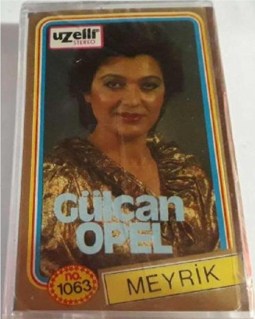 Gülcan Opel - Meyrik Kaset