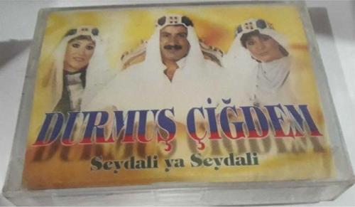 Durmuş Çiğdem - Seydali Ya Seydali Kaset