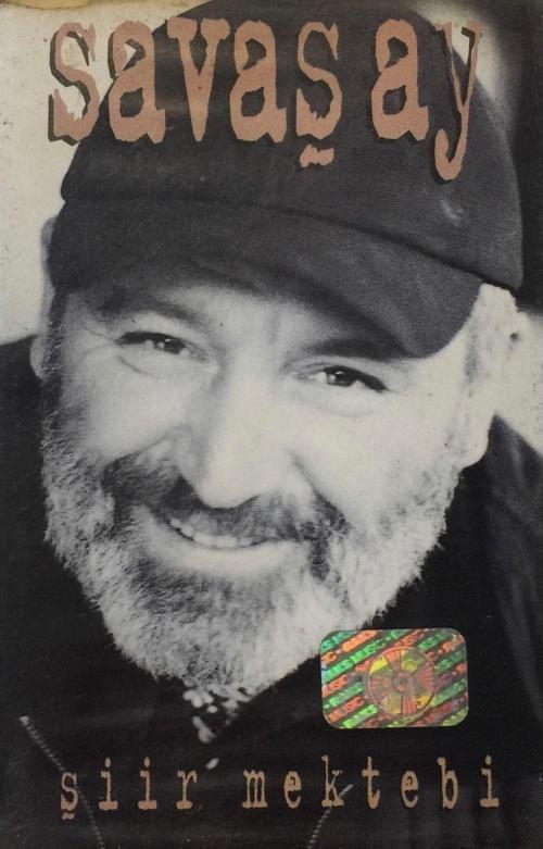 Savaş Ay - Şiir Mektebi Kaset