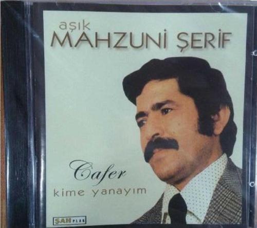 Aşık Mahzuni Şerif - Cafer/Kime Yanayım Cd