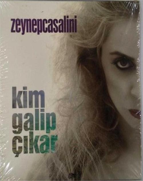 Zeynep Casalini- Kim Galip Çıkar Cd