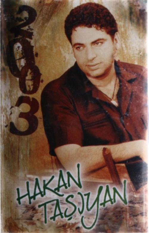 Hakan Taşıyan - 2003 (Kaset)