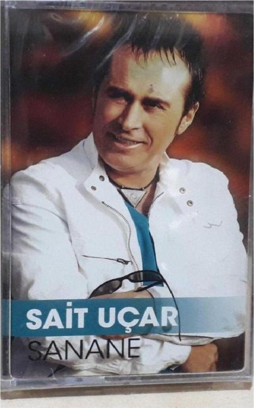 Sait Uçar - Sanane Kaset