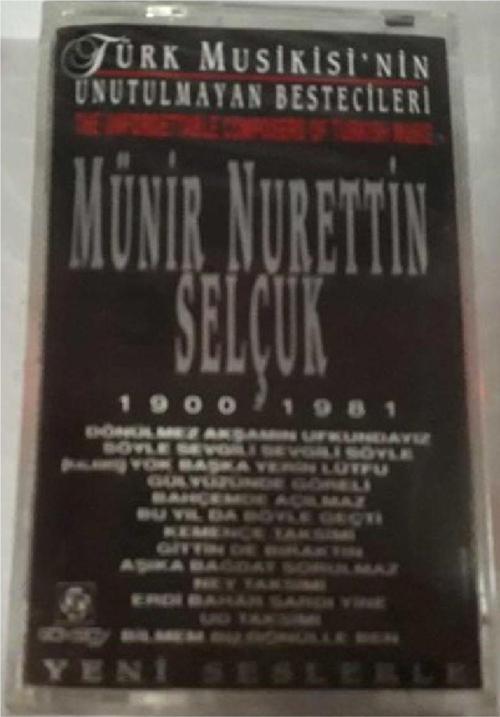 Münir Nurettin Selçuk 1900-1981 Yeni Seslerle Kaset
