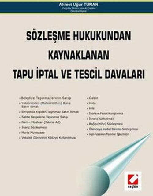 Sözleşme Hukukundan Kaynaklanan Tapu İptal ve Tescil Davaları