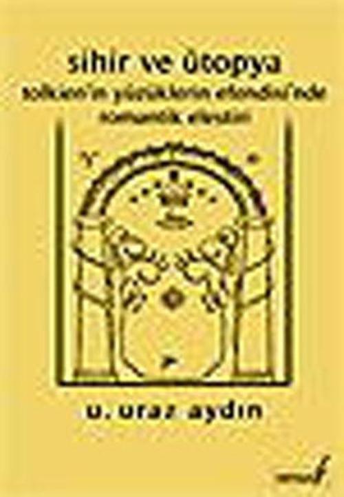 Sihir ve Ütopya