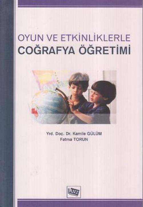 Oyun ve Etkinliklerle Coğrafya Öğretimi