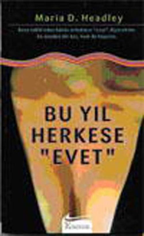 Bu Yıl Herkese Evet