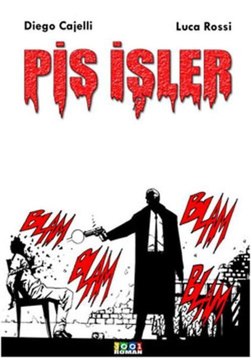 1001 Roman Pis İşler