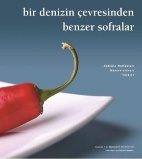 Bir Denizin Çevresinden Benzer Sofralar