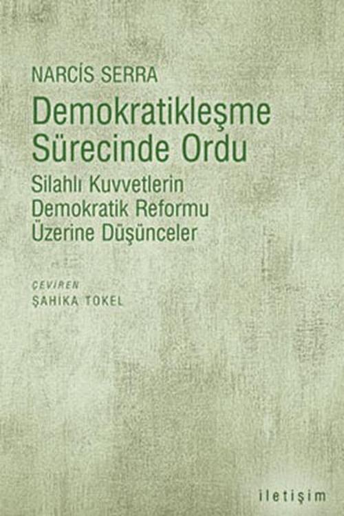 Demokratikleşme Sürecinde Ordu