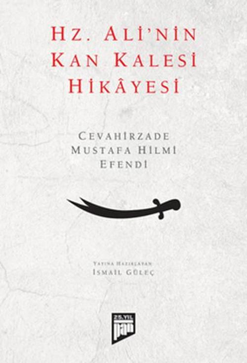 Hz Ali'nin Kan Kalesi Hikyesi