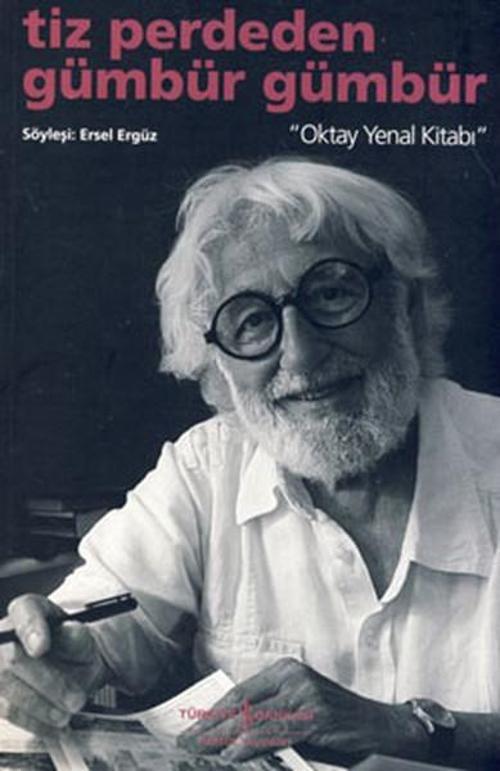 Tiz Perdeden Gümbüt Gümbür - Oktay Yenal Kitabı