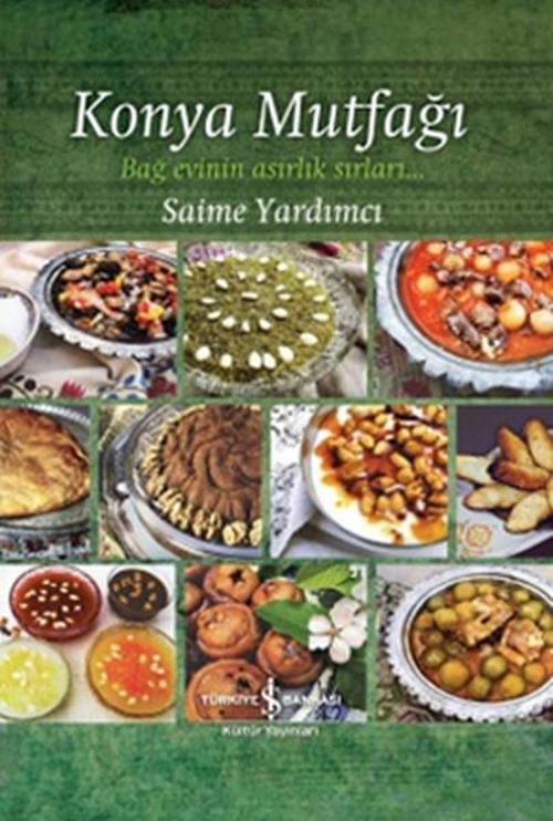 İş Bankası Kültür Yayınları Konya Mutfağı