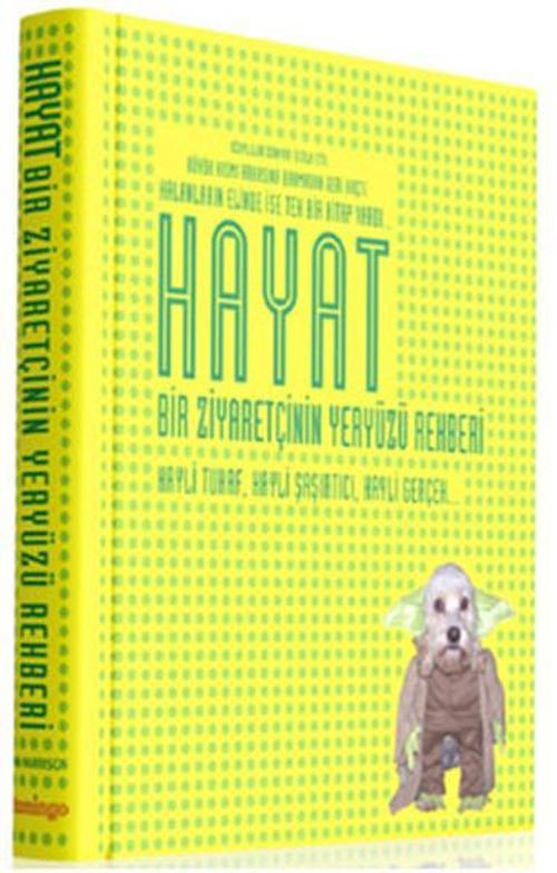 Hayat - Bir Ziyaretçinin Yeryüzü Rehberi