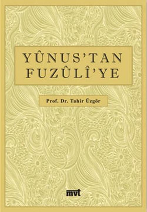Yunus'tan Fuzuli'ye