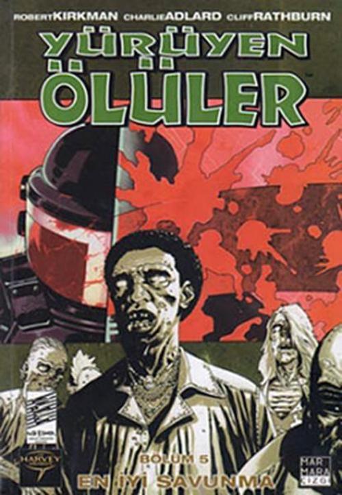 Yürüyen Ölüler 5 - En İyi Savunma