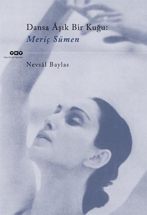 Dansa Aşık Bir Kuğu - Meriç Sümen