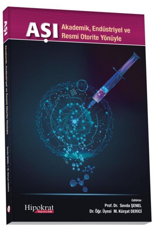 Aşı Akademik, Endüstriyel Ve Resmi Otorite Yönüyle Hipokrat Yayınevi