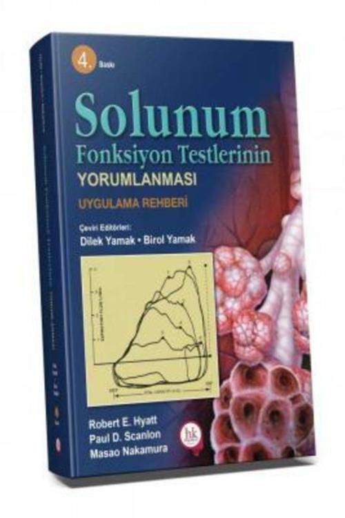 Solunum Fonksiyon Testlerinin Yorumlanması Uygulama Rehberi Hipokrat Yayınevi
