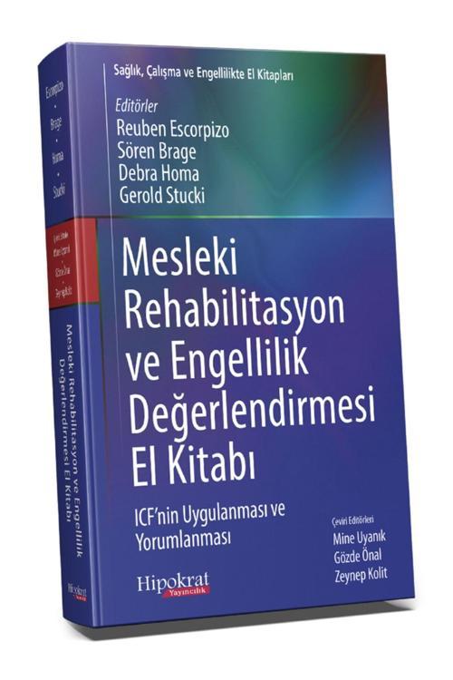 Hipokrat Mesleki Rehabilitasyon Ve Engellilik Değerlendirmesi El Kitabı - Mine Uyanık, Gözde Önal, Z