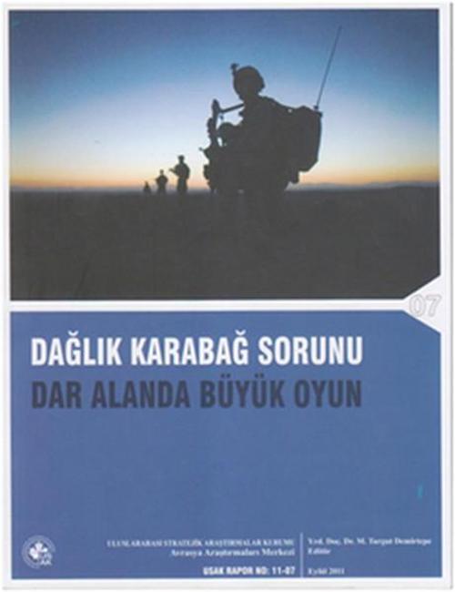 Dağlık Karabağ sorunu - Dar Alanda Büyük Oyun