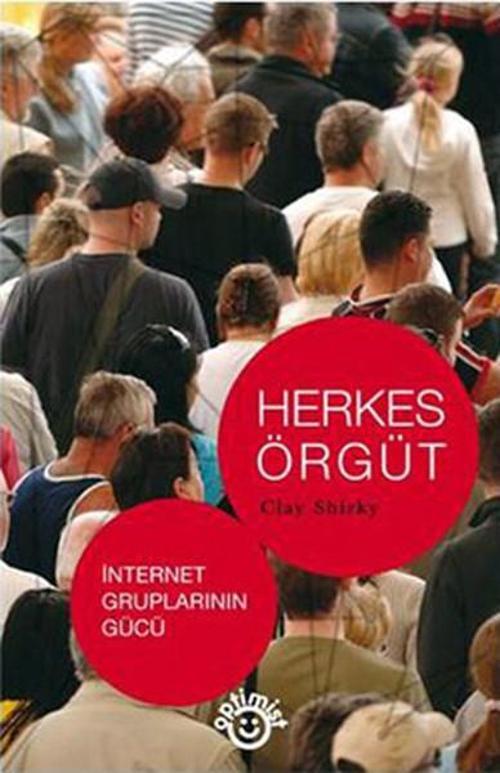 Herkes Örgüt - İnternet Gruplarının Gücü