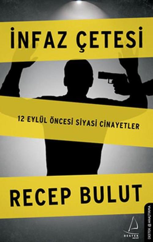 Destek Yayınları İnfaz Çetesi