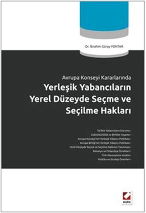 Yerleşik Yabancıların Yerel Düzeyde Seçme ve Seçilme Hakları