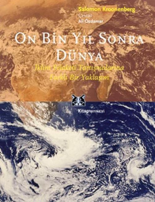 10.000 Yıl Sonra Dünya-İklim Felake