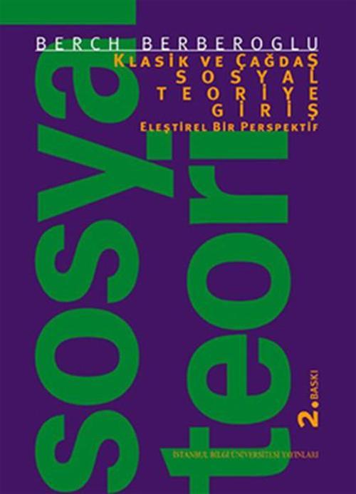 Klasik ve Çağdaş Sosyal Teoriye Giriş: Eleştirel Perspektif
