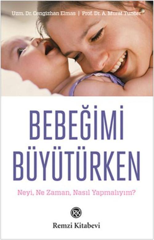 Bebeğimi Büyütürken