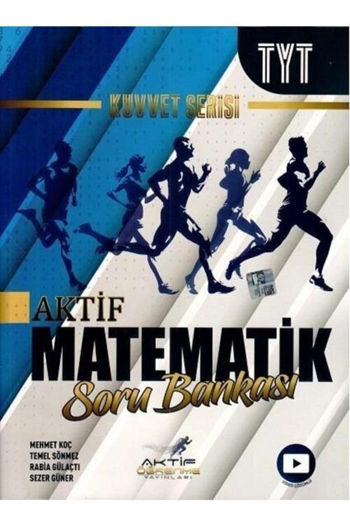 Aktif Öğrenme Yayınları Tyt Matematik Kuvvet Serisi Soru Bankası