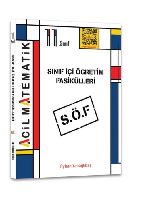 Acil 11. Sınıf Acil Matematik S.Ö.F. Sınıf İçi Öğretim Fasikülleri Pdf Çözümler Ayhan Yanağlıbaş