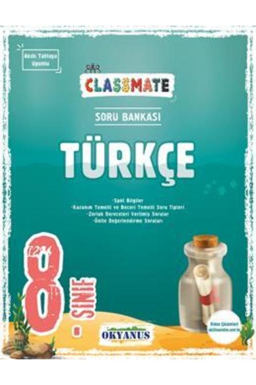 8. Sınıf Classmate Türkçe Soru Bankası - Okyanus