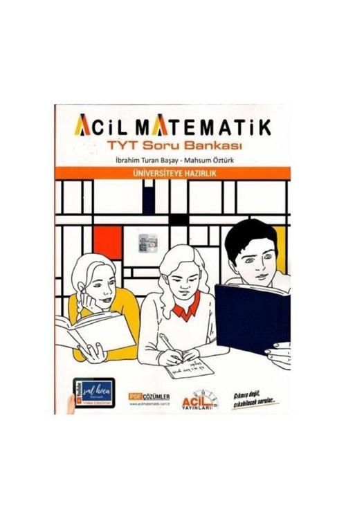 Acil Yayınları Tyt Matematik Soru Bankası - Ibrahim Turan Başay 2025