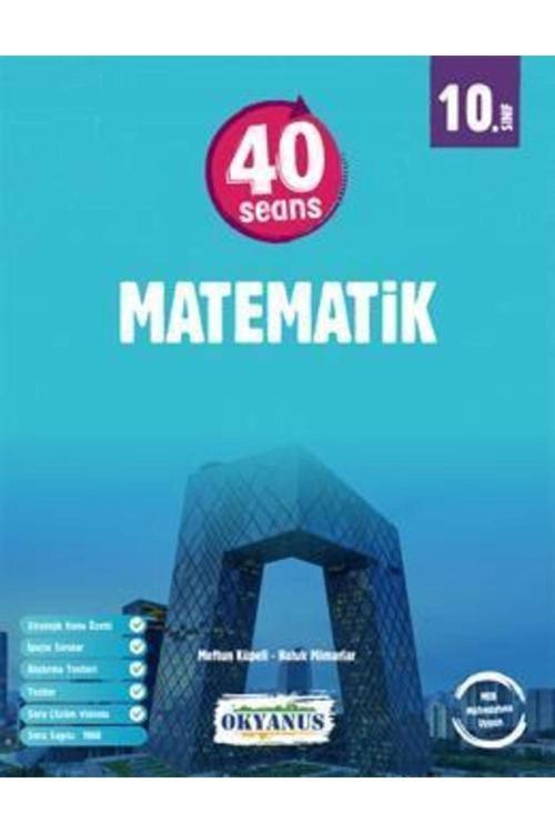 Okyanus 10. Sınıf Matematik 40 Seans Konu Anlatımı Okyanus Yayınları