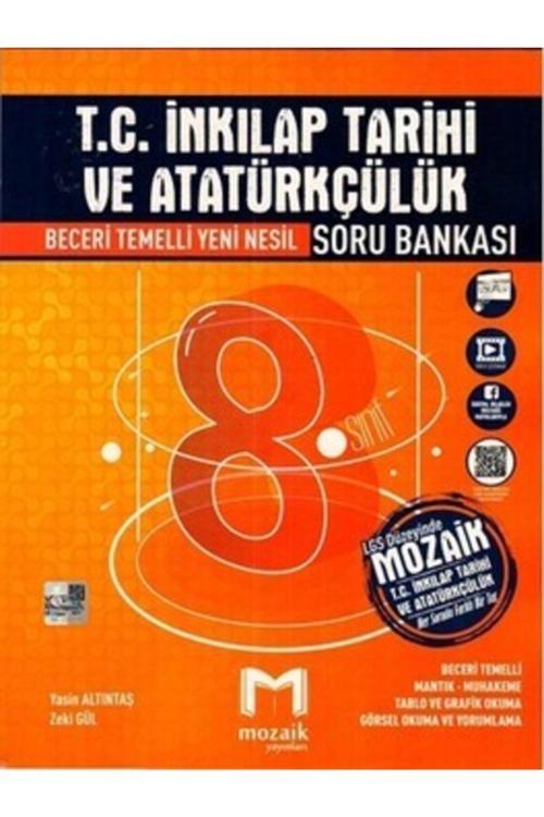Mozaik Yayınları 8. Sınıf Lgs T.C. Inkılap Tarihi Ve Atatürkçülük Soru Bankası