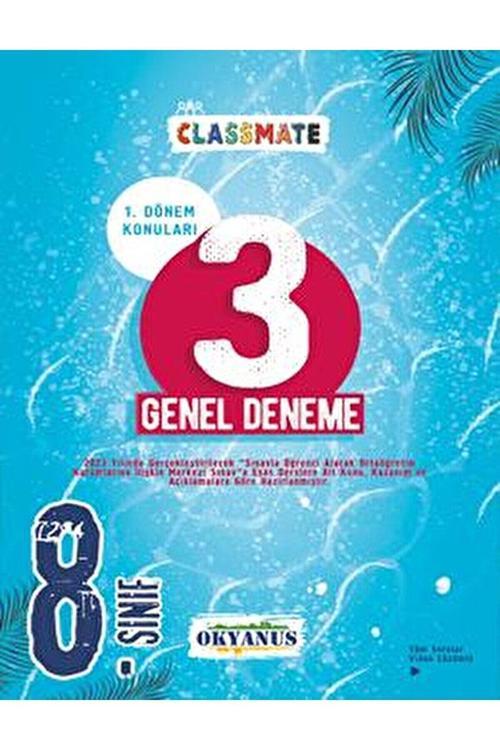 8. Sınıf Classmate 1. Dönem 3 Genel Deneme / Ramazan Dağlı / Okyanus Yayınları / 9786257434836