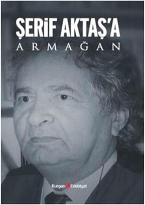 Şerif Aktaş'a Armağan