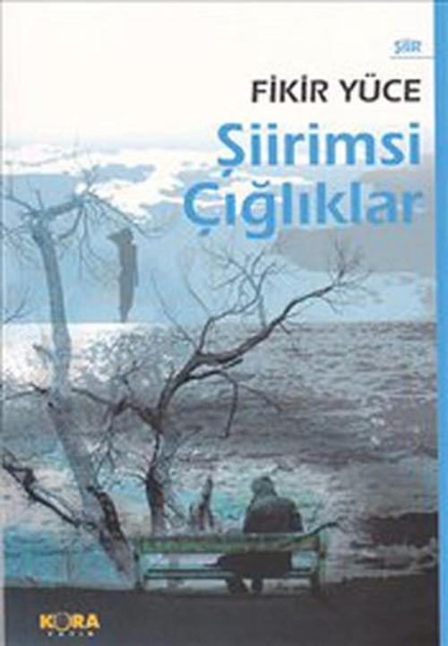 Şiirimsi Çığlıklar