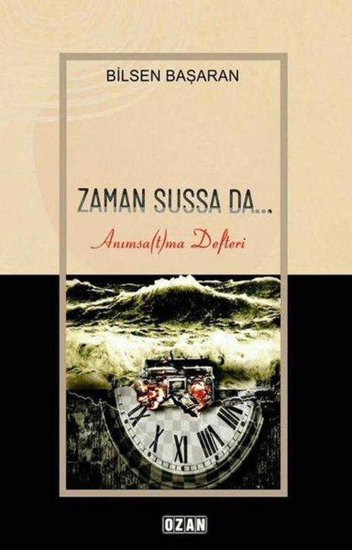 Zaman Sussa da… Anımsatma Defteri