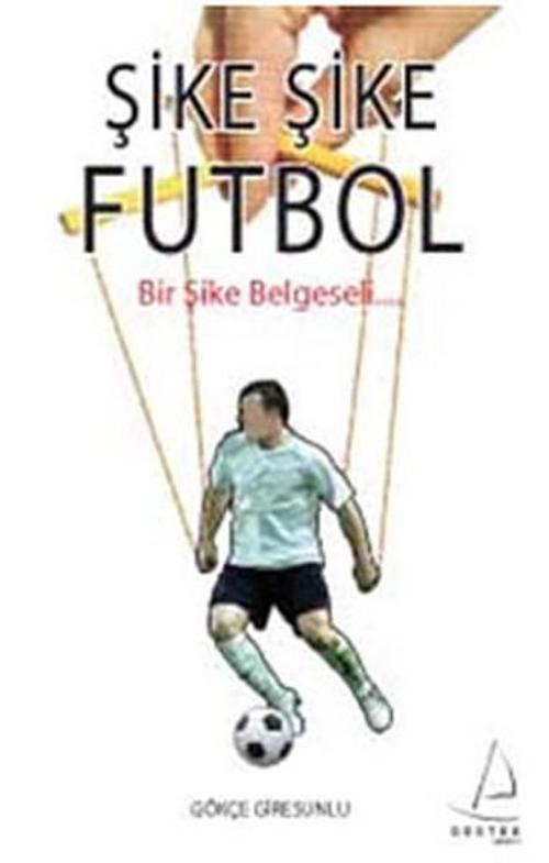 Şike Şike Futbol - Bir Şike Belgeseli