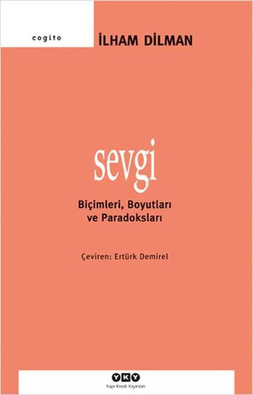 Sevgi - Biçimleri Boyutları ve Paradoksları